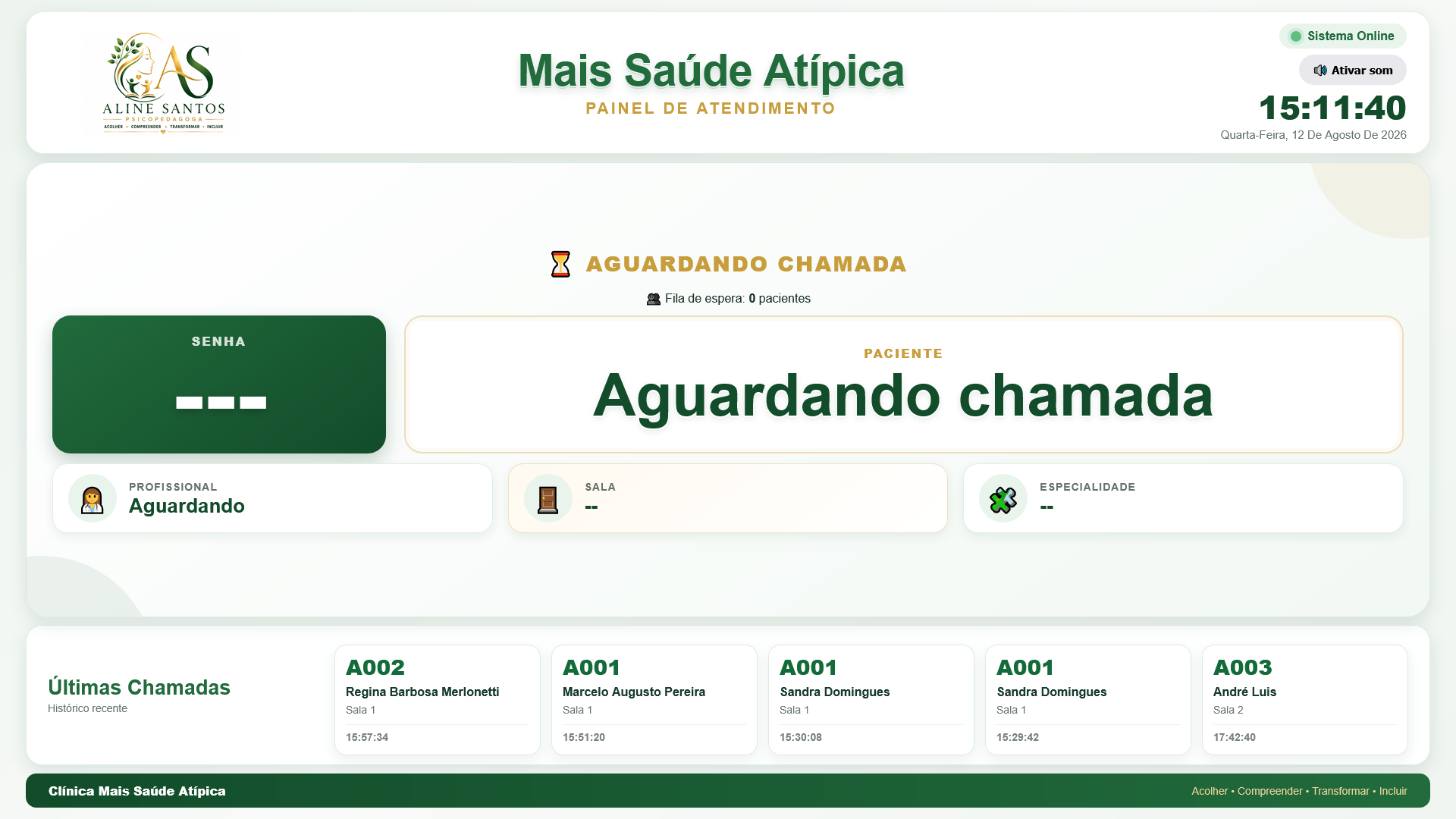 Painel de recepção da clínica